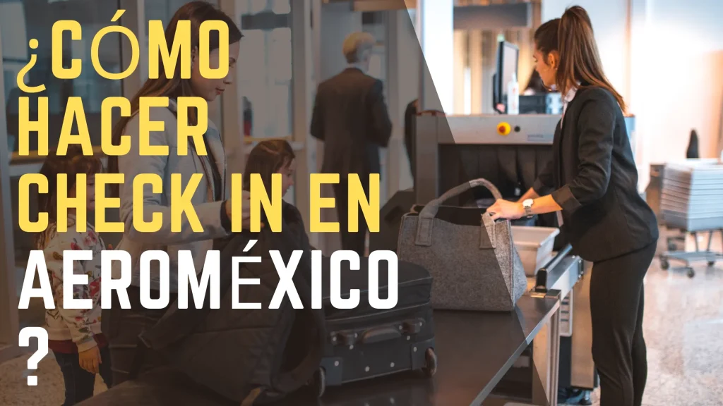 ¿Cómo hacer check in en Aeroméxico