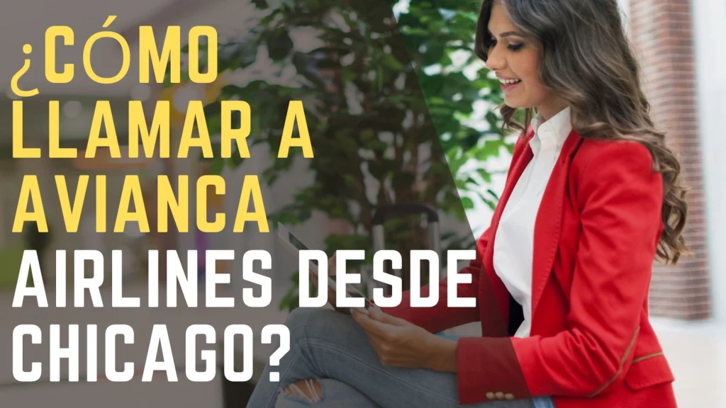 ¿Cómo llamar a Avianca Airlines desde Chicago