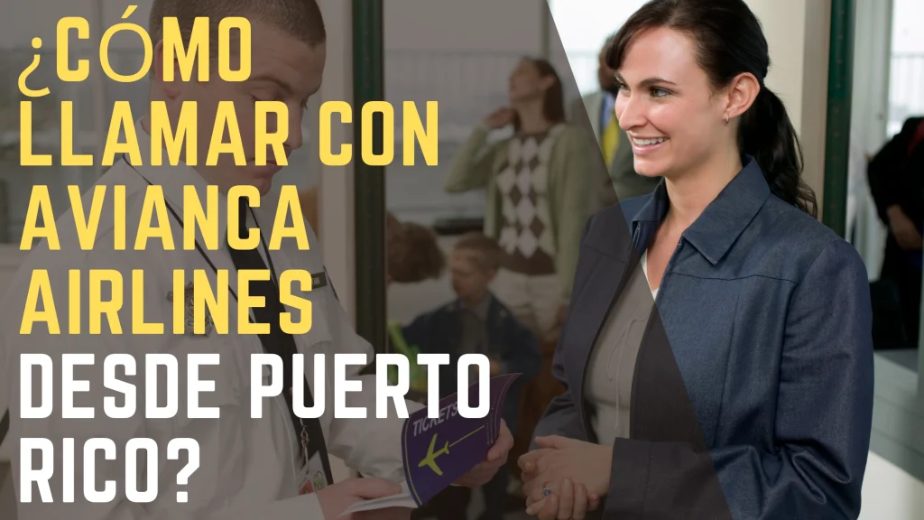 ¿Cómo llamar con Avianca Airlines desde Puerto Rico