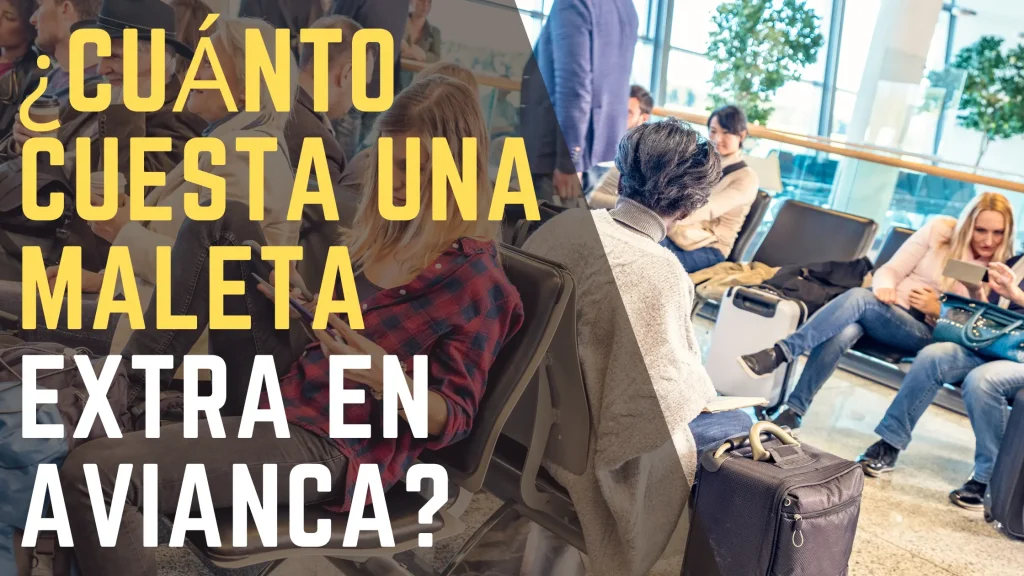 ¿Cuánto cuesta una maleta extra en Avianca
