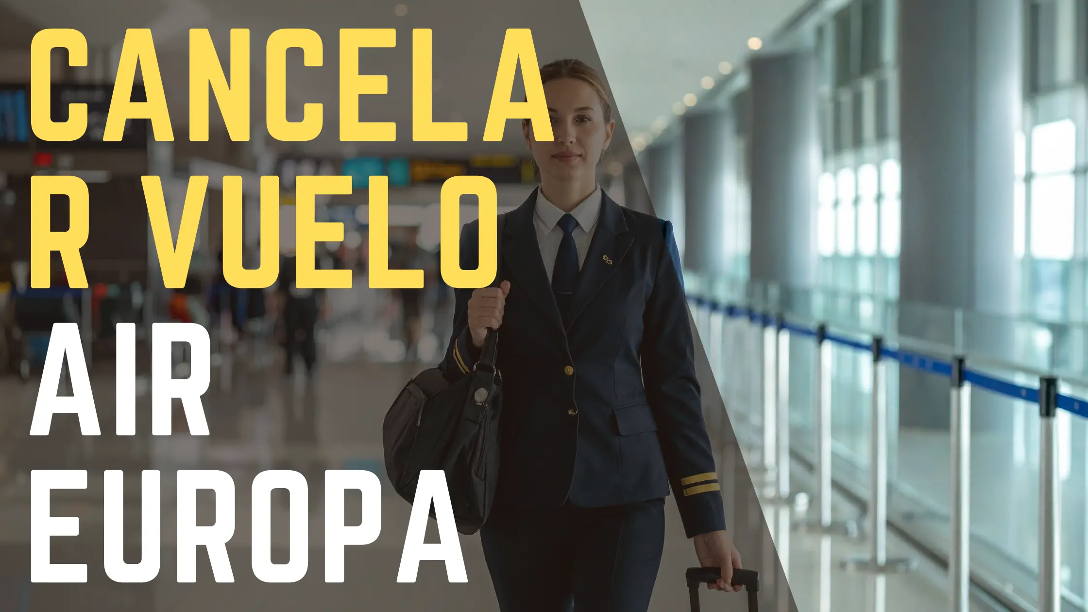 Cancelar Vuelo Air Europa