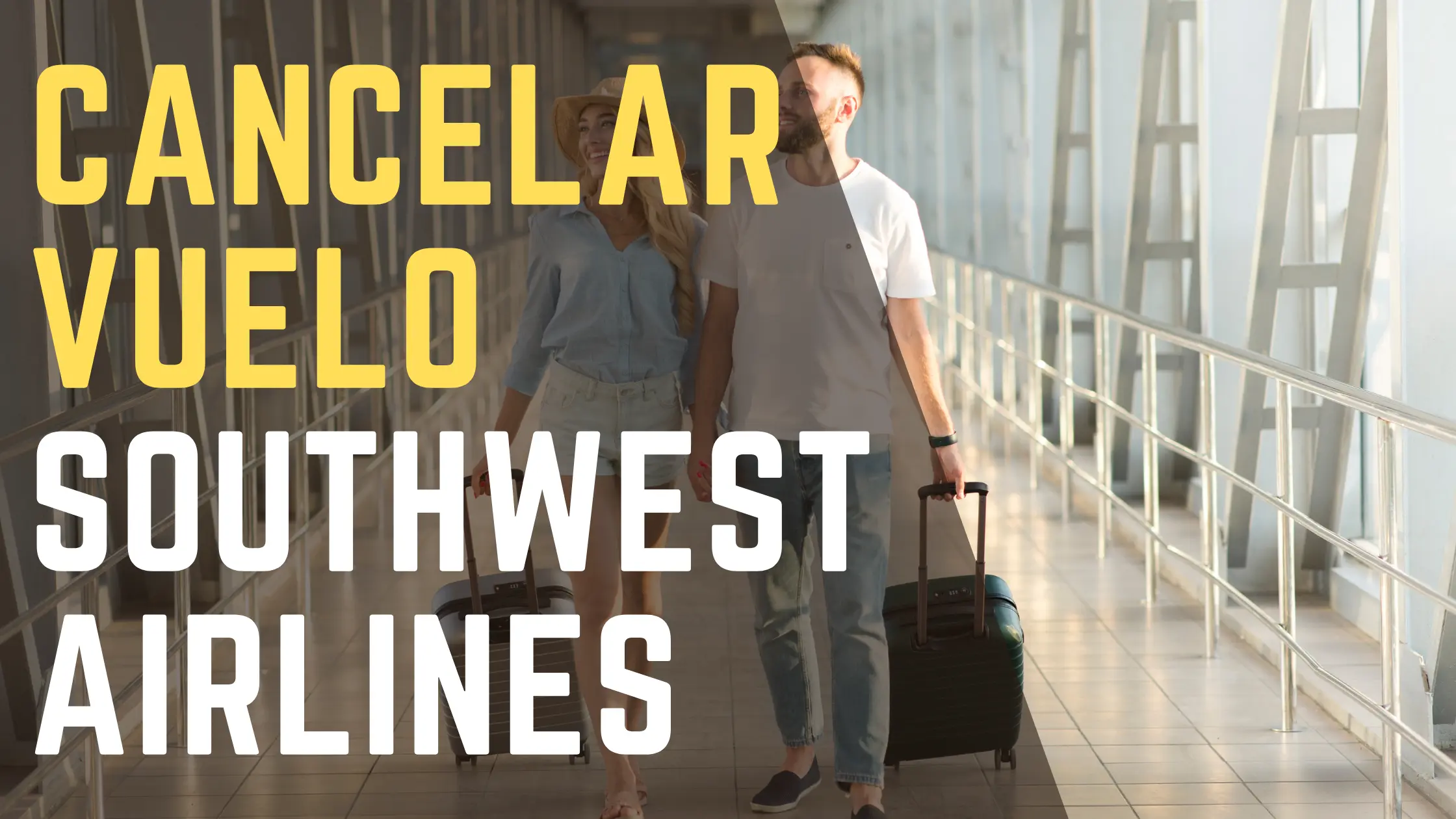 Cancelar Vuelo Southwest Airlines