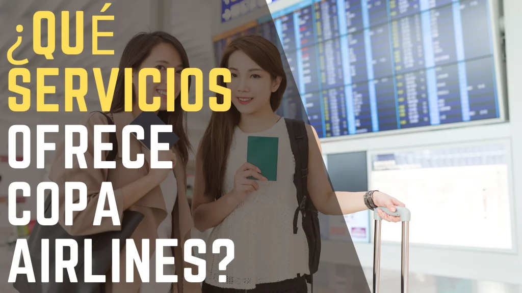 Qué servicios ofrece Copa Airlines