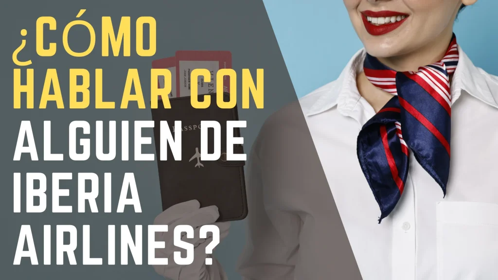 ¿Cómo hablar con alguien de Iberia Airlines
