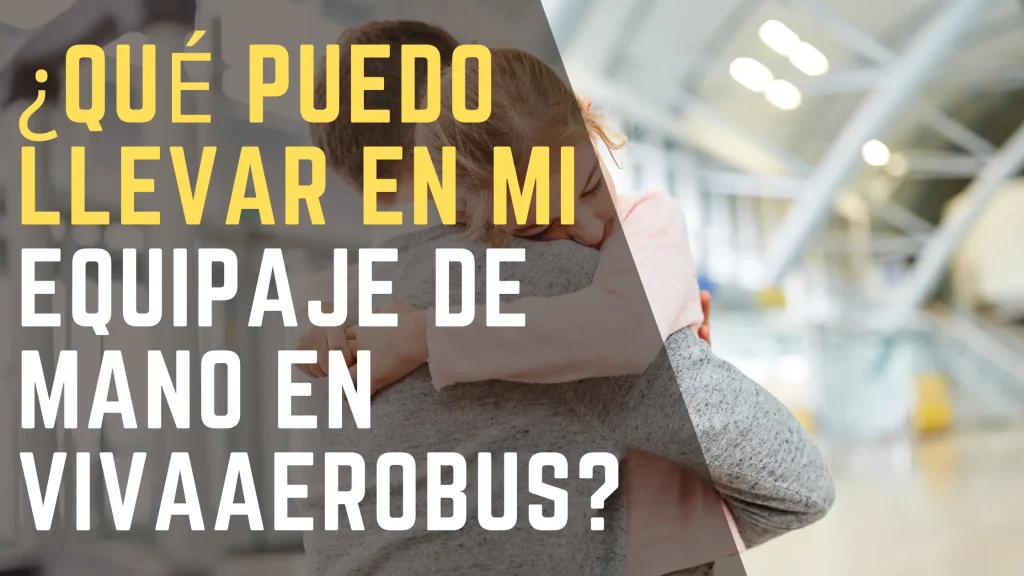 ¿Qué puedo llevar en mi equipaje de mano en VivaAerobus