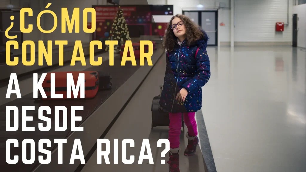 ¿Cómo contactar a KLM desde Costa Rica