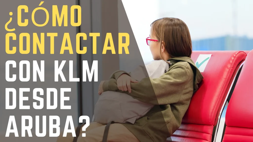 ¿Cómo contactar con KLM desde Aruba