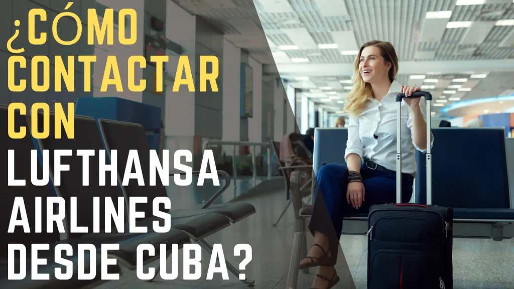 ¿Cómo contactar con Lufthansa Airlines desde Cuba