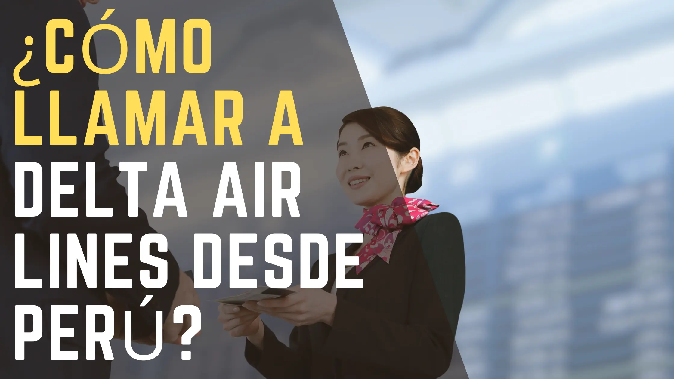 ¿Cómo llamar a Delta Air Lines desde Perú