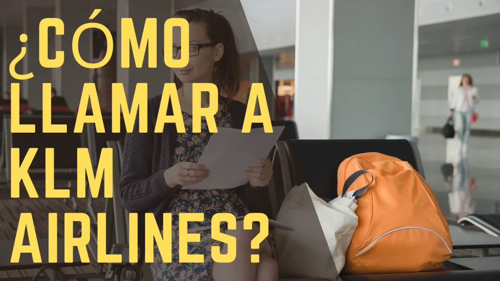 ¿Cómo llamar a KLM Airlines