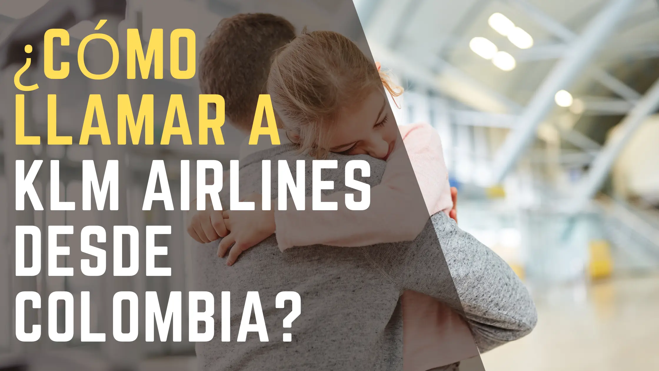 ¿Cómo llamar a KLM Airlines desde Colombia