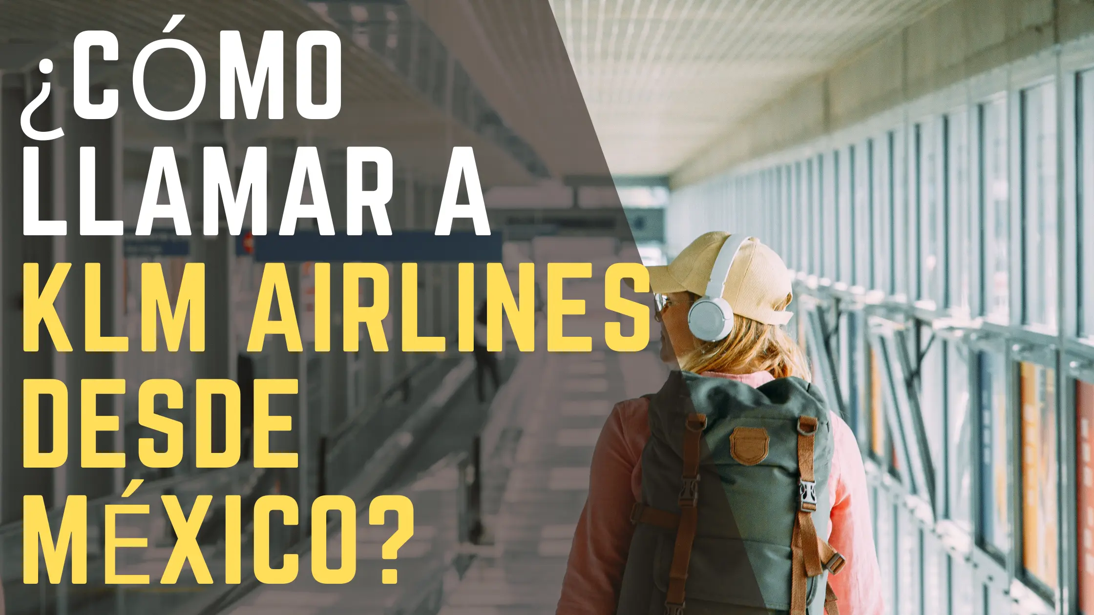¿Cómo llamar a KLM Airlines desde México