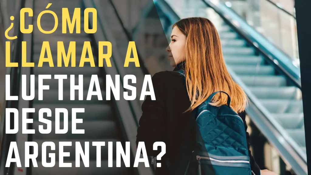 ¿Cómo llamar a Lufthansa desde Argentina