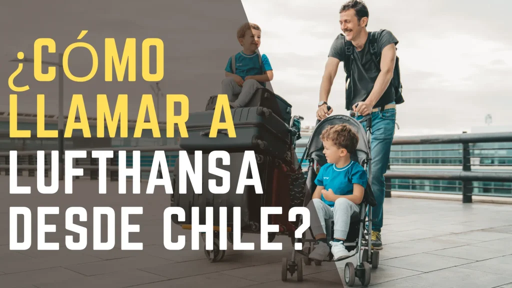 ¿Cómo llamar a Lufthansa desde Chile