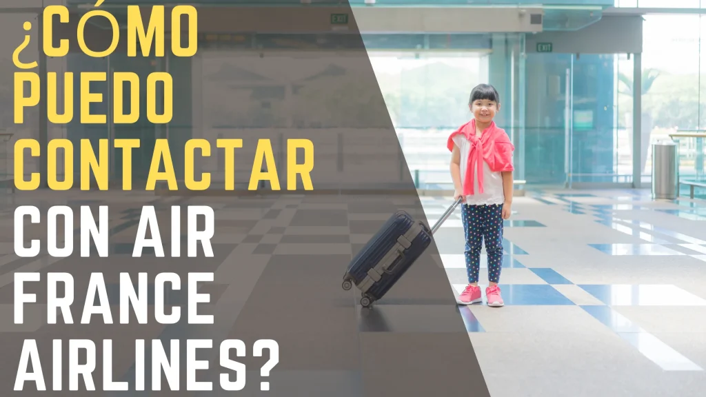 ¿Cómo puedo contactar con Air France Airlines