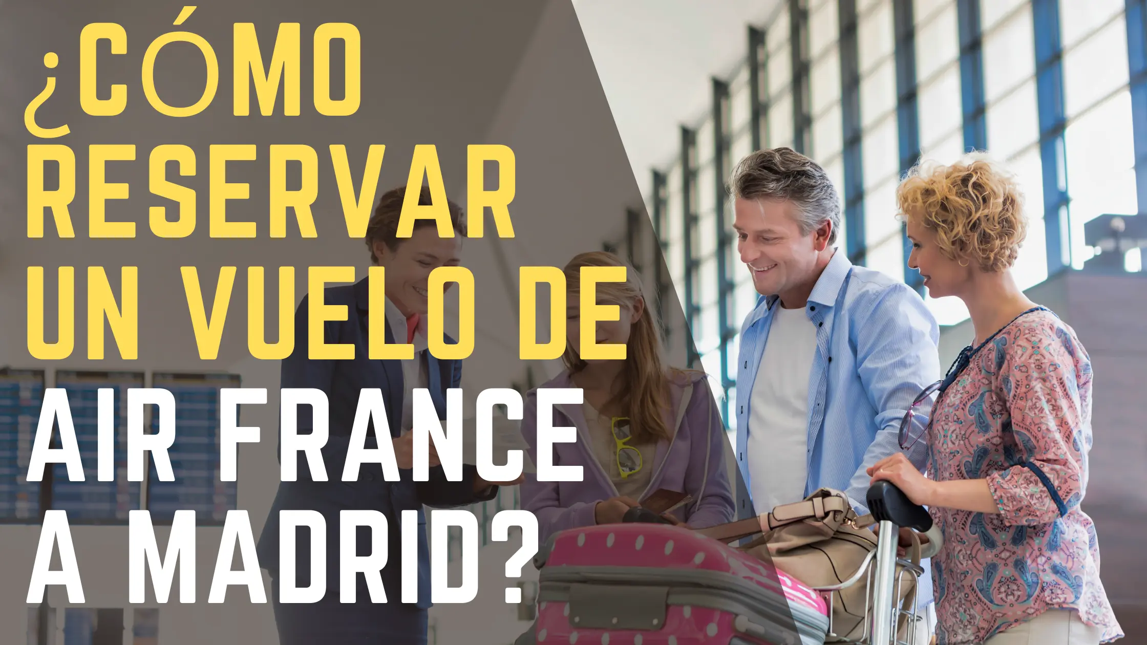 ¿Cómo reservar un vuelo de Air France a Madrid