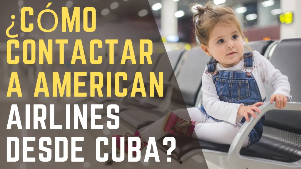 ¿Cómo contactar a American Airlines desde Cuba