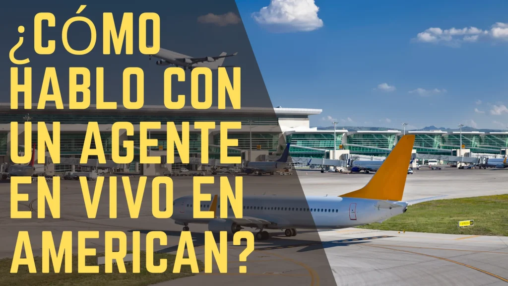 ¿Cómo hablo con un agente en vivo en American