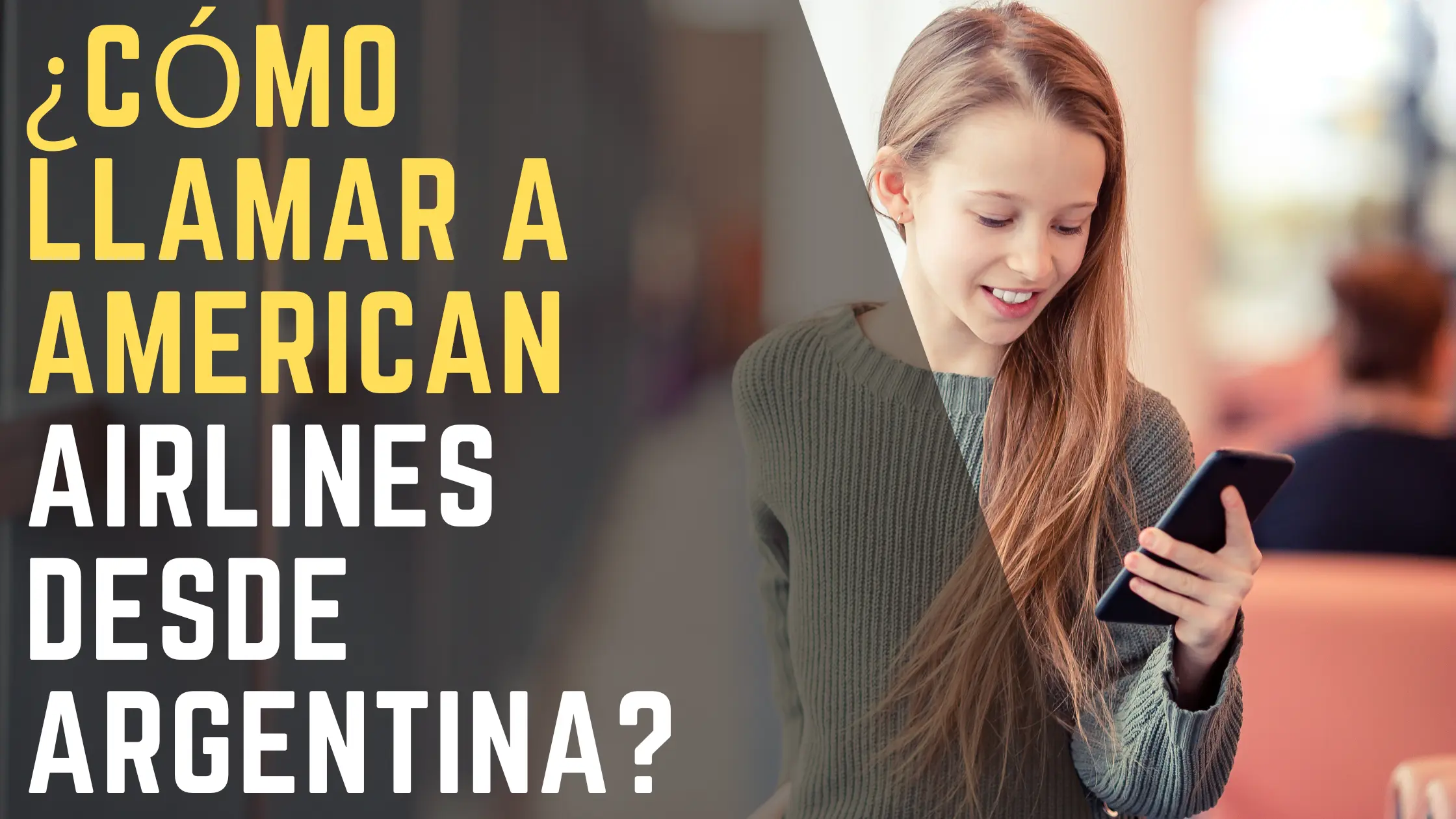 ¿Cómo llamar a American Airlines desde Argentina
