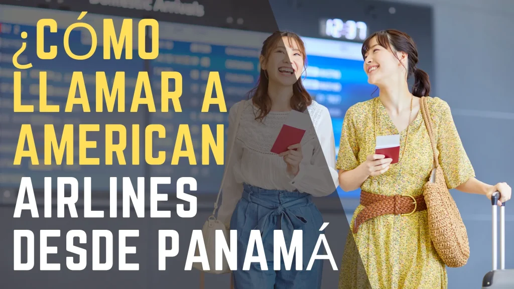 ¿Cómo llamar a American Airlines desde Panamá