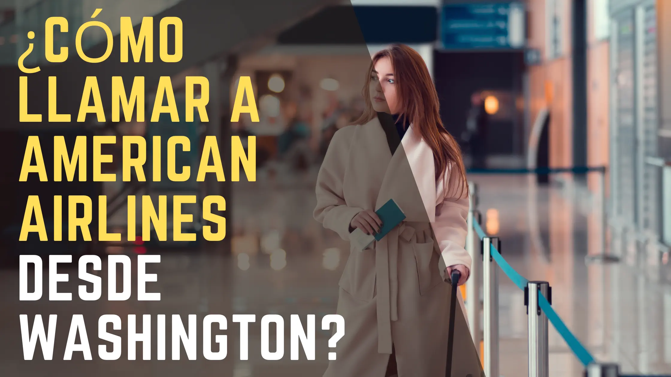 ¿Cómo llamar a American Airlines desde Washington