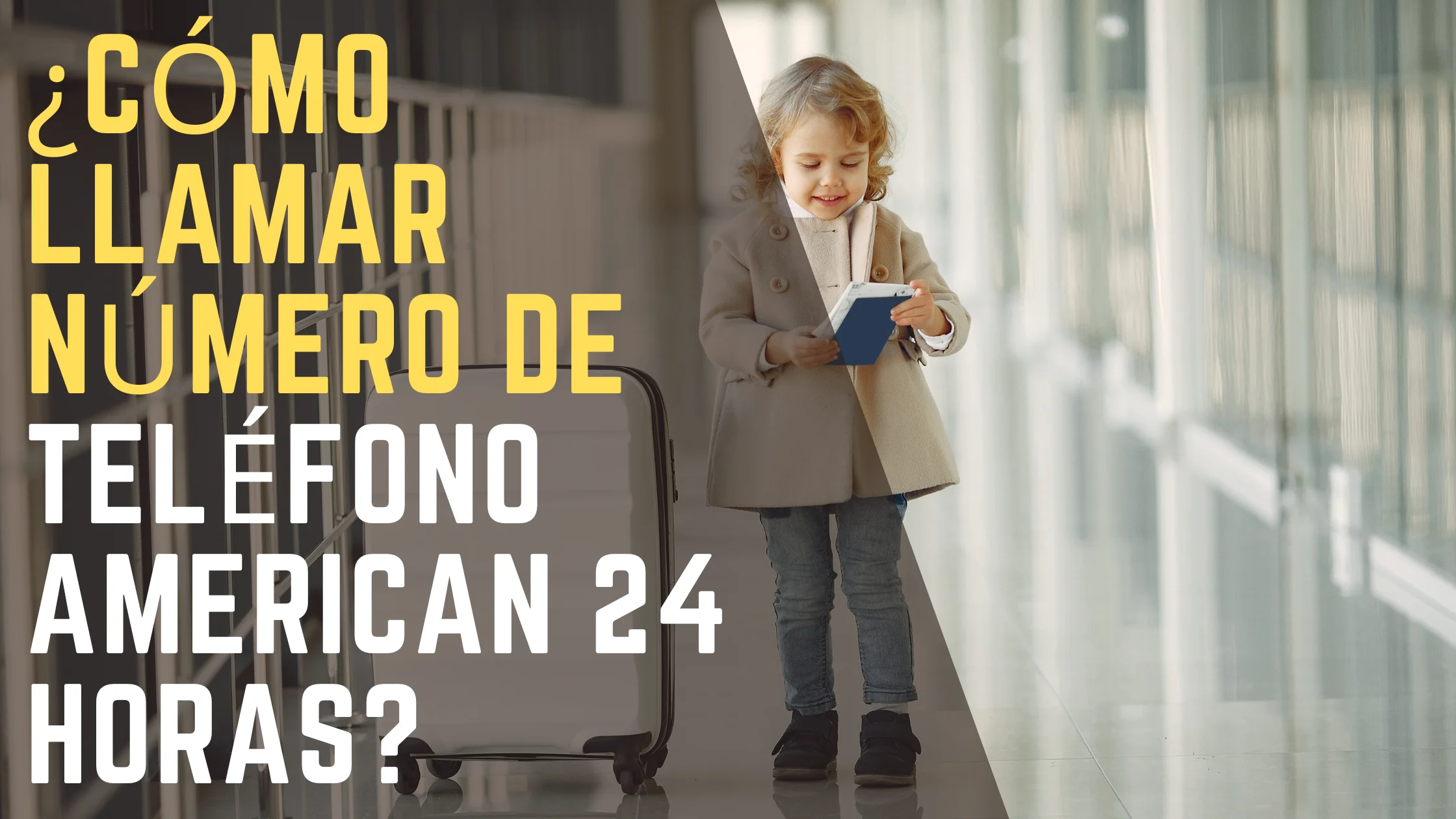 ¿Cómo llamar número de teléfono American 24 horas