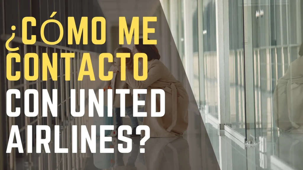 ¿Cómo me contacto con United Airlines