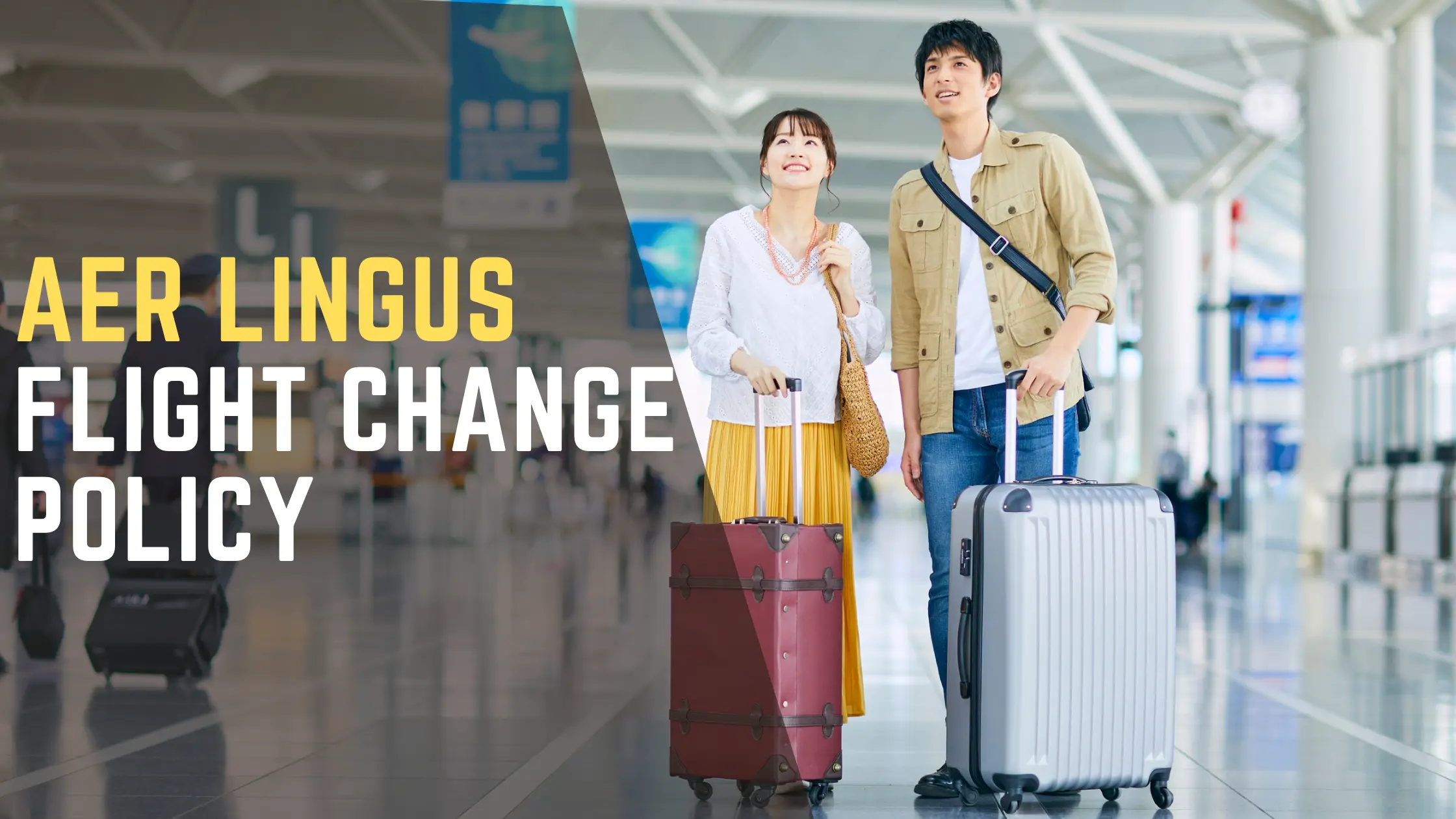 Aer Lingus Flight Change Policy