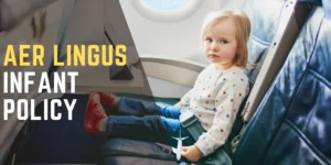Aer Lingus Infant Policy