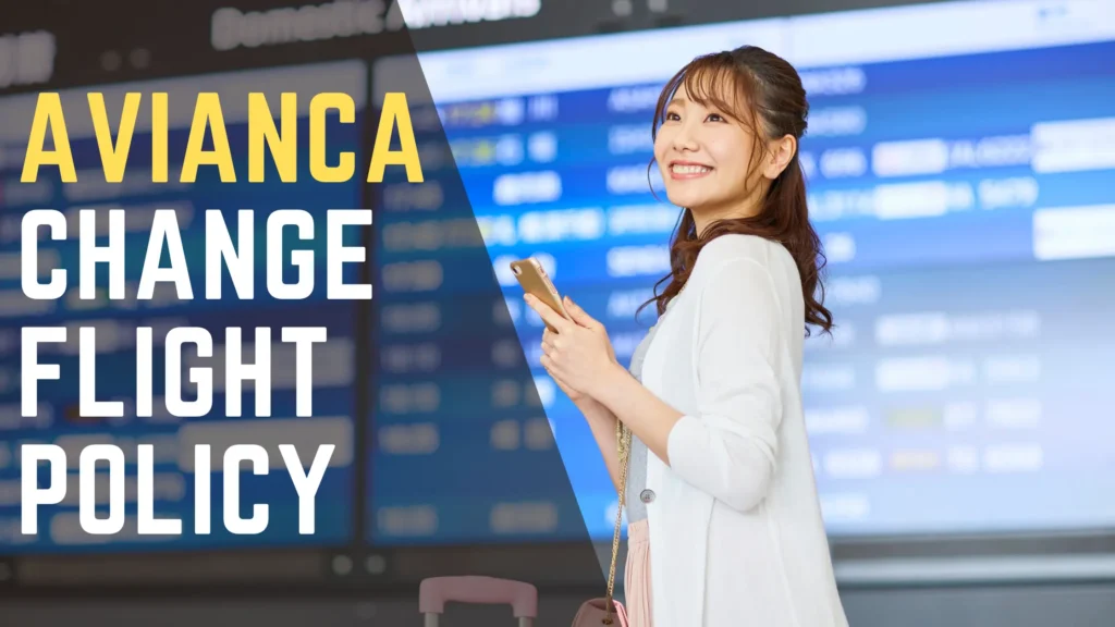 Avianca Change Flight Policy