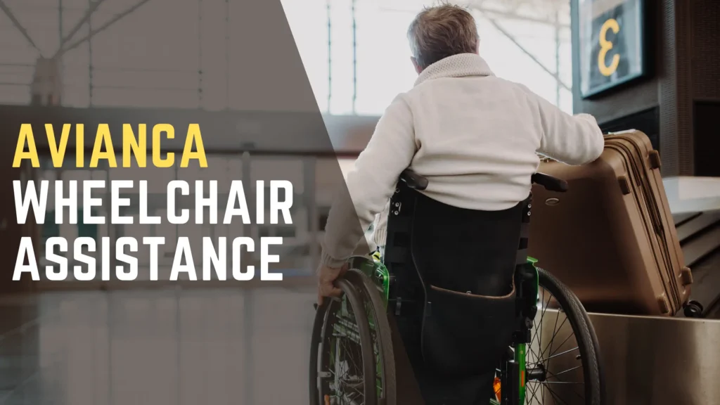 Avianca Wheelchair Assistance