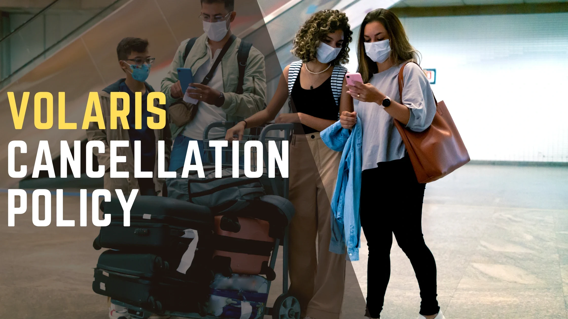 Volaris Cancellation Policy 