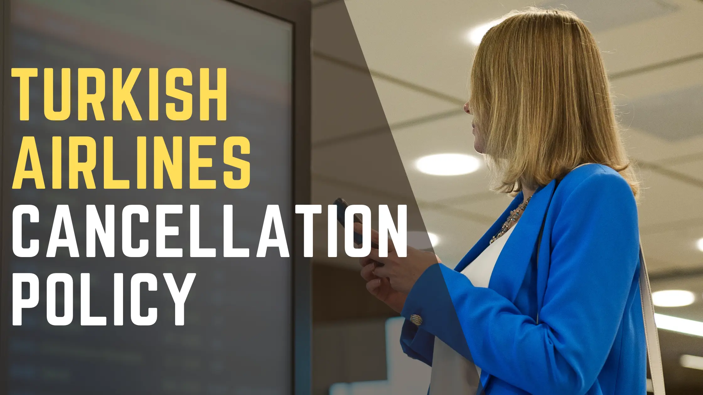 Turkish Airlines Cancellation Policy