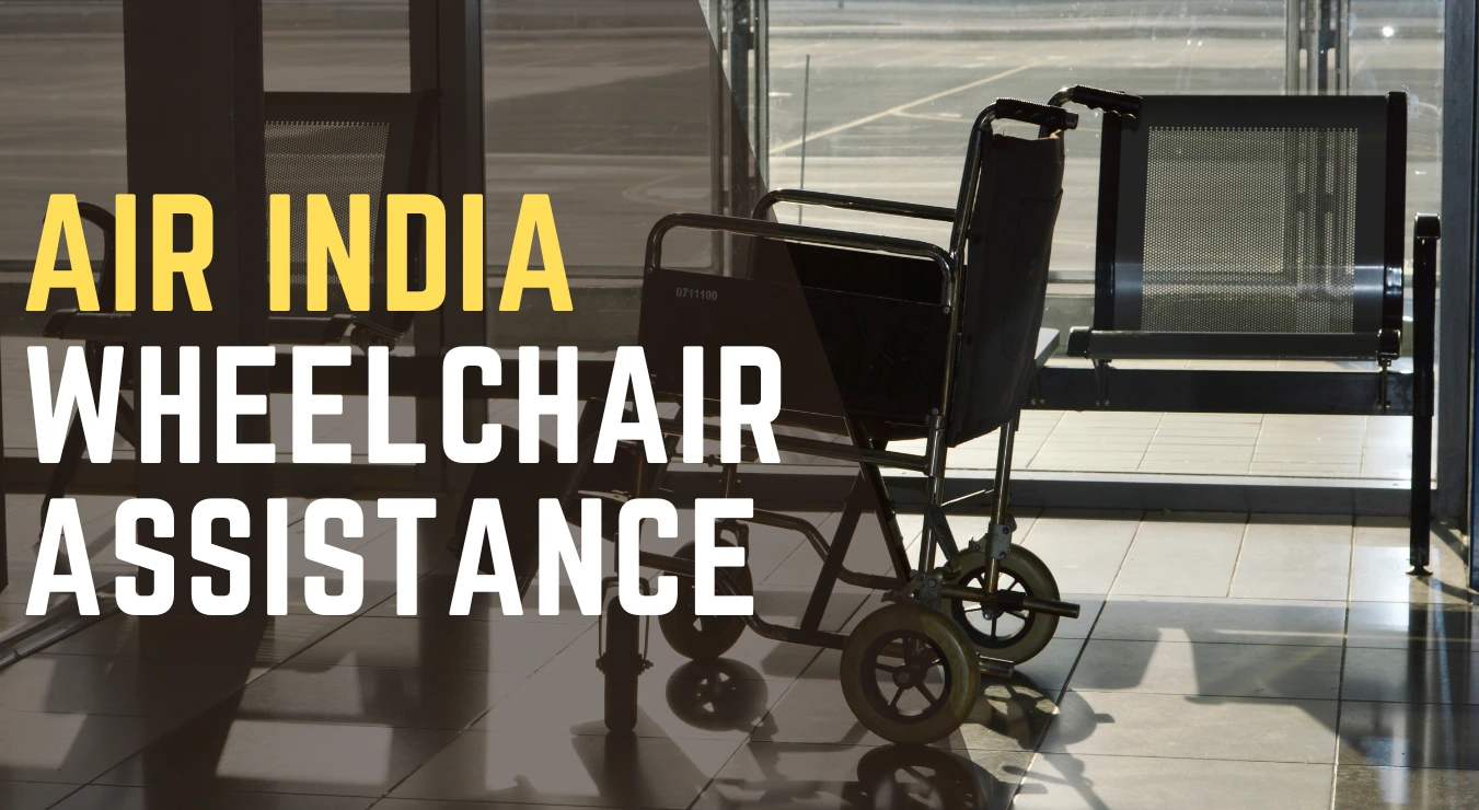 Air India Wheelchair Assistance