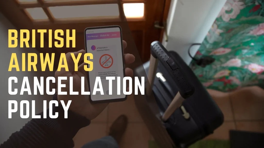 British Airways Cancellation Policy