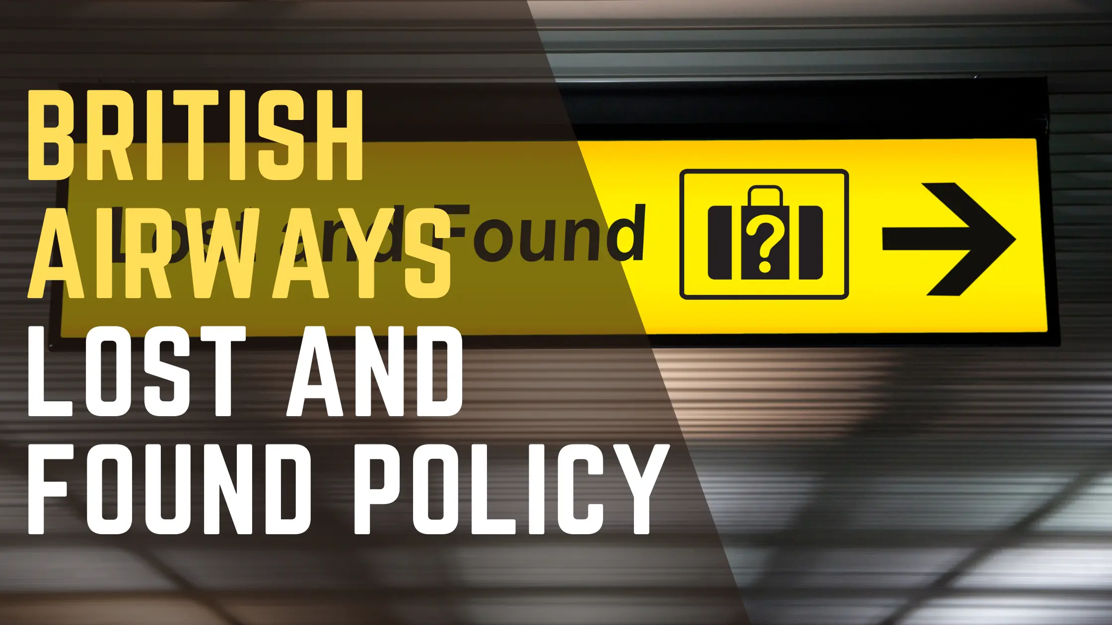 British Airways Lost and Found Policy