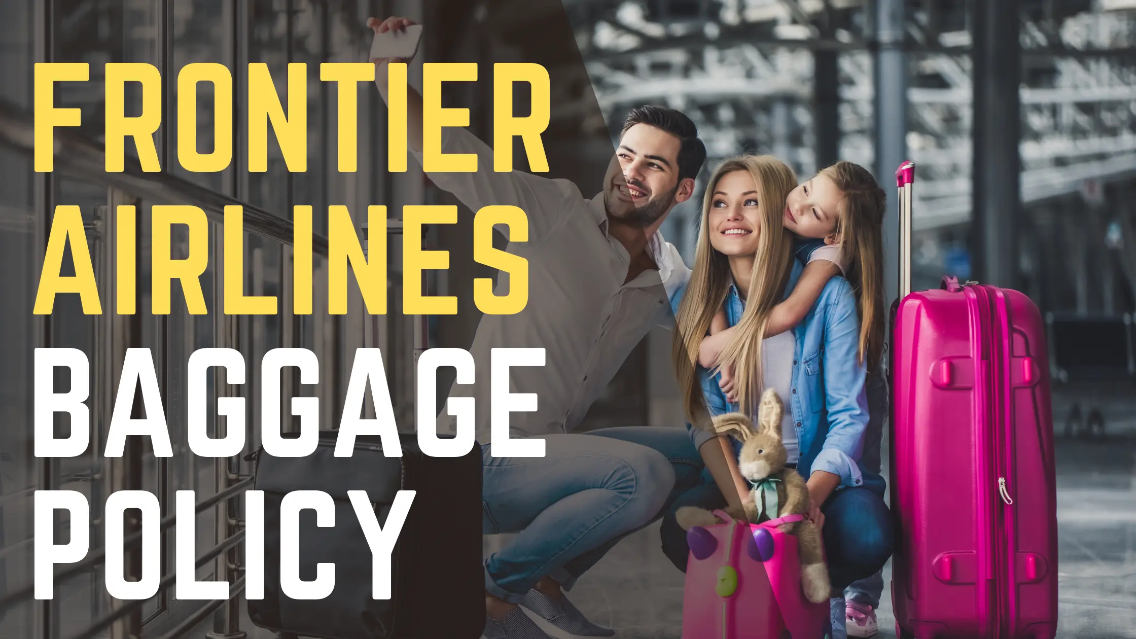 Frontier Airlines Baggage Policy