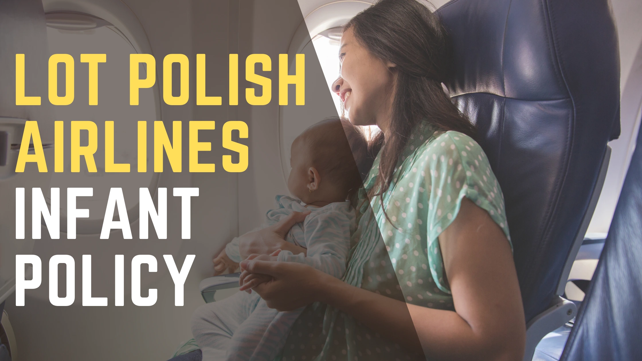 LOT Polish Airlines Infant Policy 