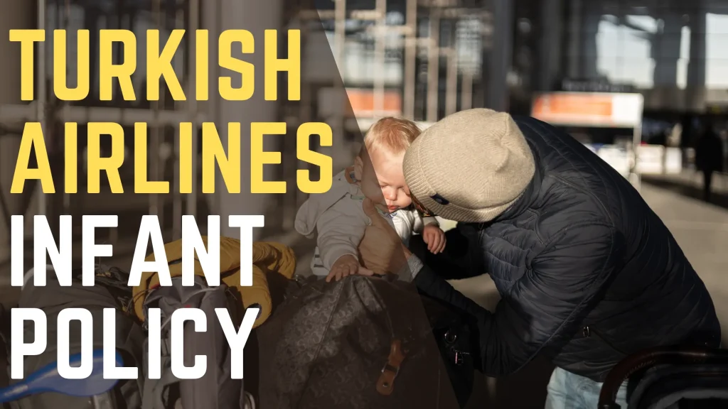 Turkish Airlines Infant Policy