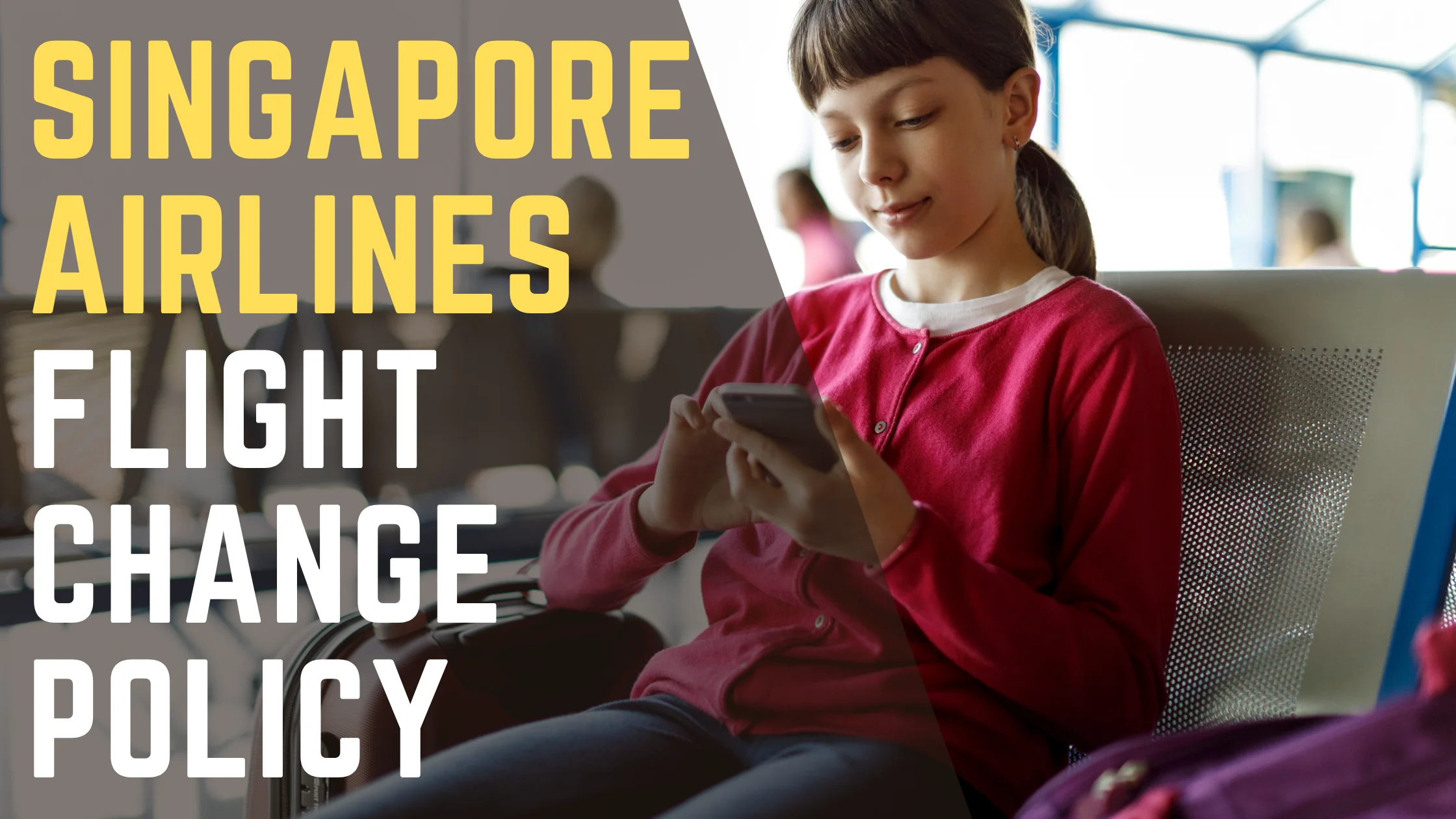 Singapore Airlines Flight Change Policy