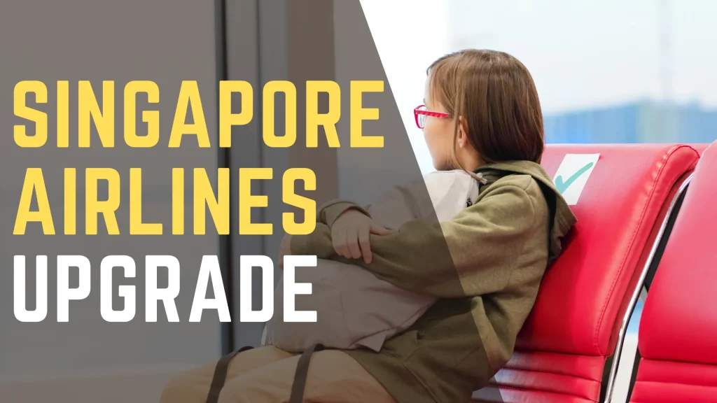 Singapore Airlines Upgrade