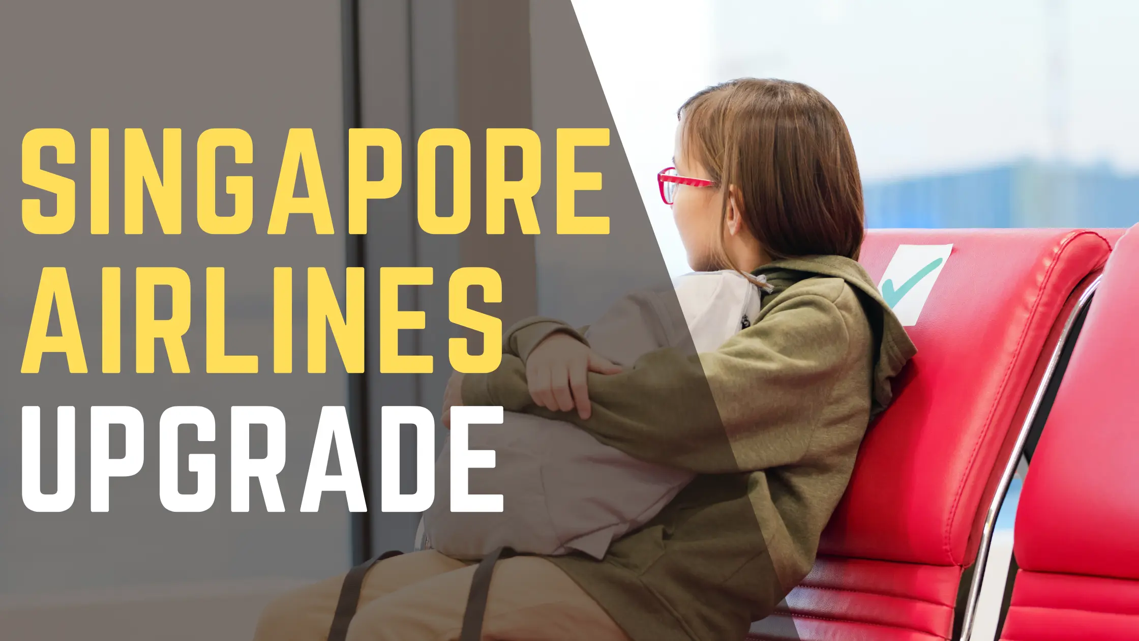 Singapore Airlines Upgrade
