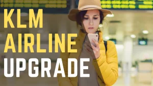 KLM Airline Upgrade