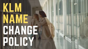KLM Name Change Policy