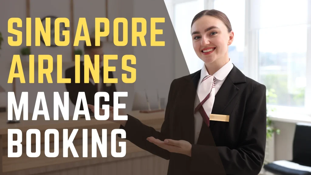 Singapore Airlines Manage Booking
