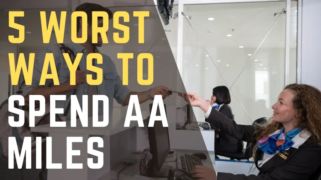 5 Worst Ways to Spend AA Miles