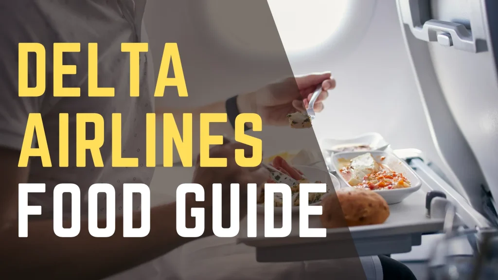 Delta Airlines Food Guide
